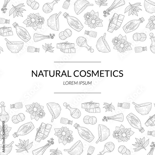 Natural Cosmetics Banner Template, Eco Organic Beauty Care Products Hand Drawn Pattern, Design Element Can Be Used for Packaging, Branding Identity, Brochure Vector Illustration © topvectors