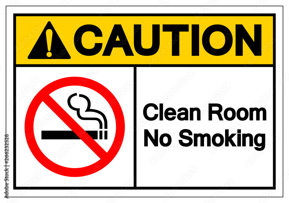 Caution Clean Room No Smoking Symbol Sign, Vector Illustration, Isolate On White Background Label. EPS10 Caution Clean Room No Smoking Symbol Sign, Vector Illustration, Isolate On White Background Label. EPS10