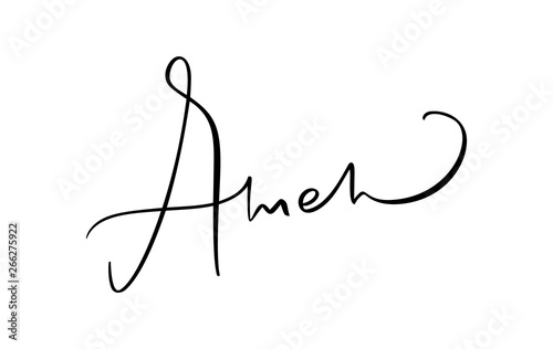 Amen vector calligraphy Bible text. Christian phrase isolated on white background. Hand drawn vintage lettering illustration