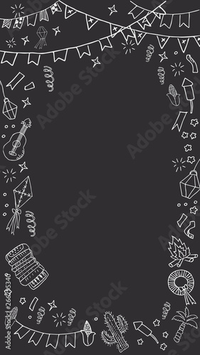 Festa Junina - Latin American holiday festa de São João. Vector illustration frame for poster, sign or menu with chalkboard design. Copy space for your text.