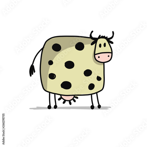 Funny cow, sketch for your design