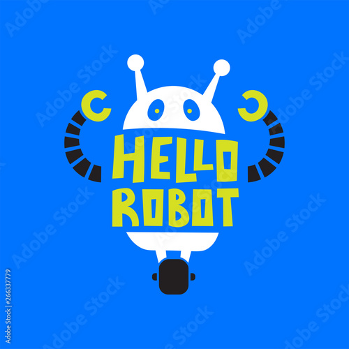 Hello robot hand drawn vector on the blue background