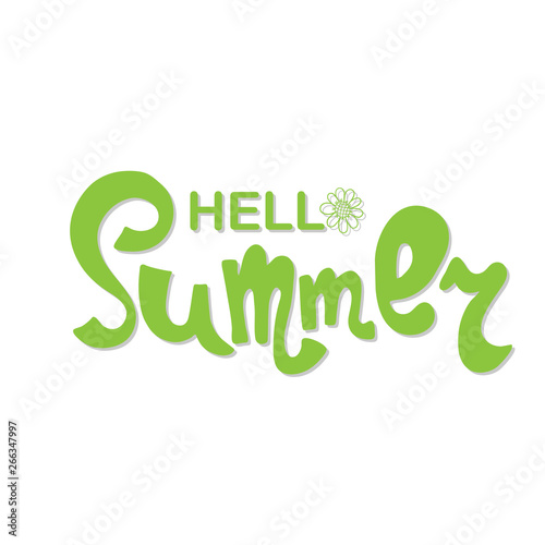 Hello summer. Hand lettering isolated on white background.