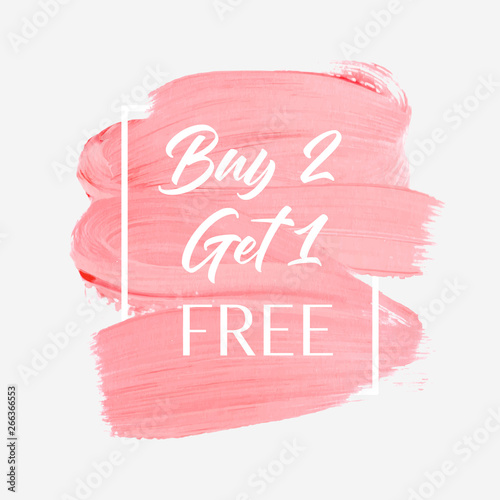 Buy 2 Get 1 Free sale text over watercolor brush paint stroke background vector. 