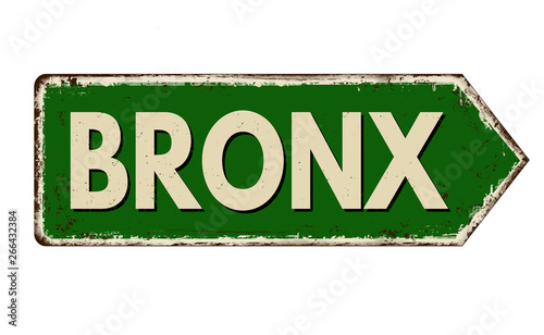 Bronx vintage rusty metal sign