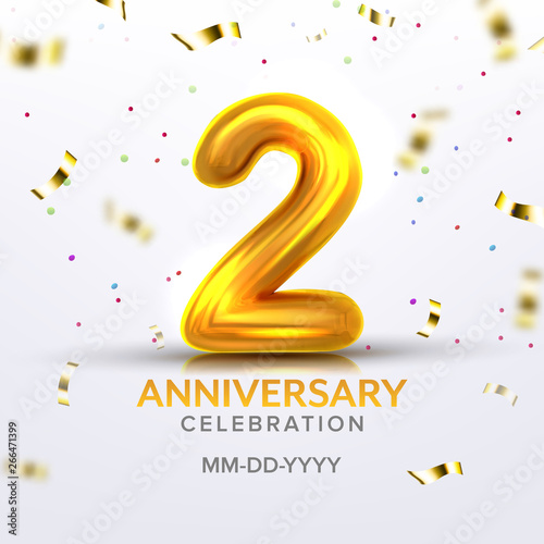 Second Anniversary Birth Celebration Number Vector. Luxury Invitation Card With Realistic Golden Inflatable Number Two And Text Of Happy Date With Foil And Confetti On Background. 3d Illustration