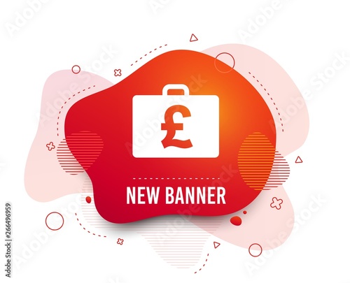 Fluid badge. Case with Pounds GBP sign icon. Briefcase button. Abstract shape. Gradient diplomat icon. Flyer liquid banner. Vector