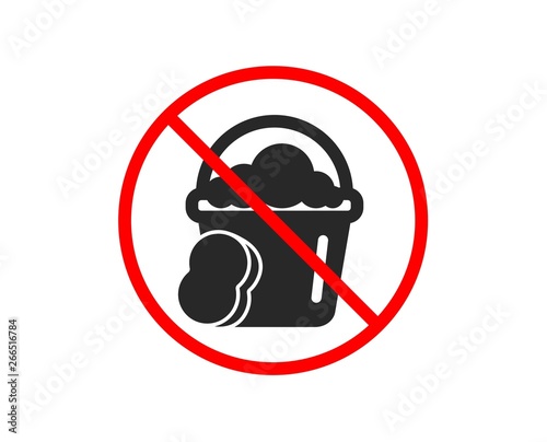 No or Stop. Cleaning bucket with sponge icon. Washing Housekeeping equipment sign. Prohibited ban stop symbol. No sponge icon. Vector