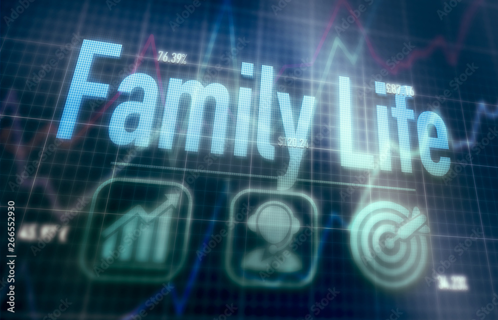 Family Life concept on a blue dot matrix computer display.