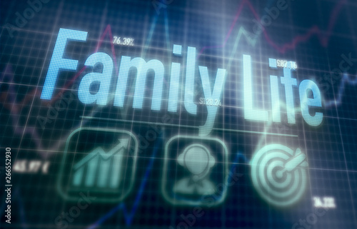 Family Life concept on a blue dot matrix computer display.