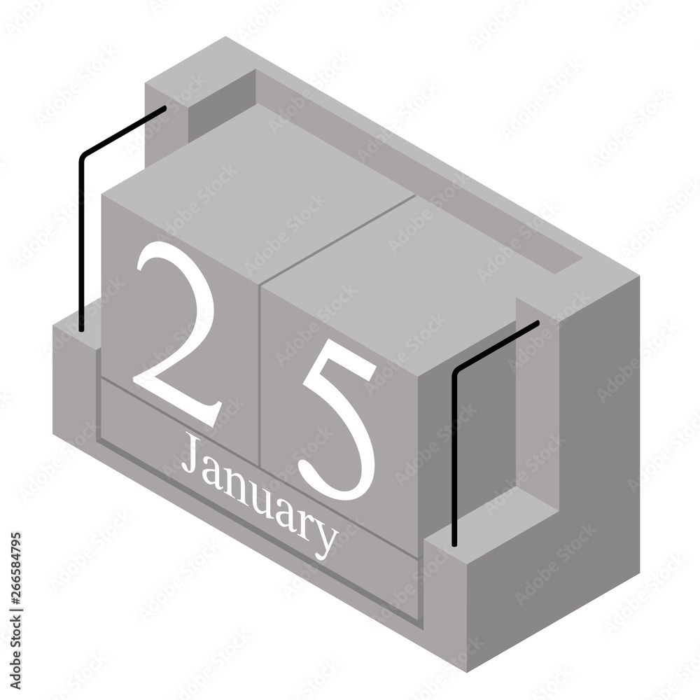 January 25th date on a single day calendar. Gray wood block calendar present date 25 and month January isolated on white background. Holiday. Season. Vector isometric illustration January 25th date on a single day calendar. Gray wood block calendar present date 25 and month January isolated on white background. Holiday. Season. Vector isometric illustration