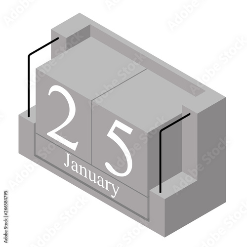 January 25th date on a single day calendar. Gray wood block calendar present date 25 and month January isolated on white background. Holiday. Season. Vector isometric illustration