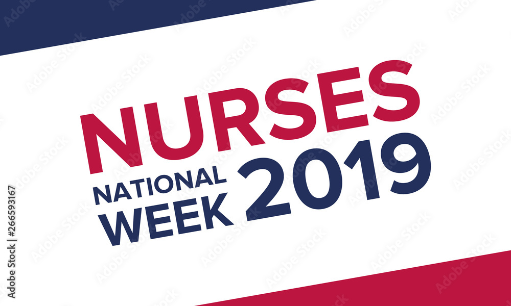 National Nurses Week. Celebrated annual in May in United States. In honor of the doctors. Medical concept. Care and health. Poster, card, banner and background. Vector illustration National Nurses Week. Celebrated annual in May in United States. In honor of the doctors. Medical concept. Care and health. Poster, card, banner and background. Vector illustration