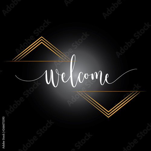 welcome lettering text. Modern calligraphy style illustration Vector