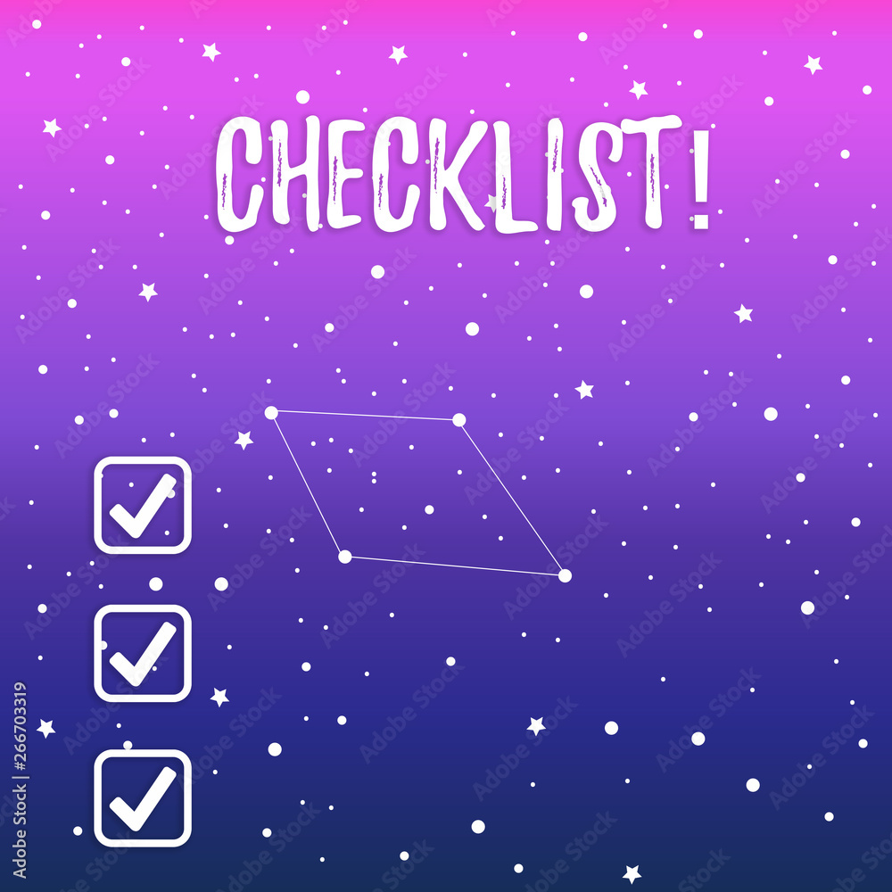 Handwriting text Checklist. Conceptual photo list items required things be done or points considered Constellation with Seamless White Stars and Dots Scattered and One Pattern