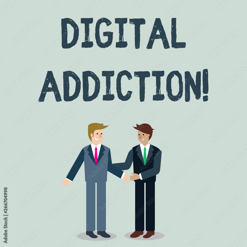 Writing note showing Digital Addiction. Business concept for disorder that involves the obsessive use of mobile devices Businessmen Smiling and Greeting each other by Handshaking Writing note showing Digital Addiction. Business concept for disorder that involves the obsessive use of mobile devices Businessmen Smiling and Greeting each other by Handshaking