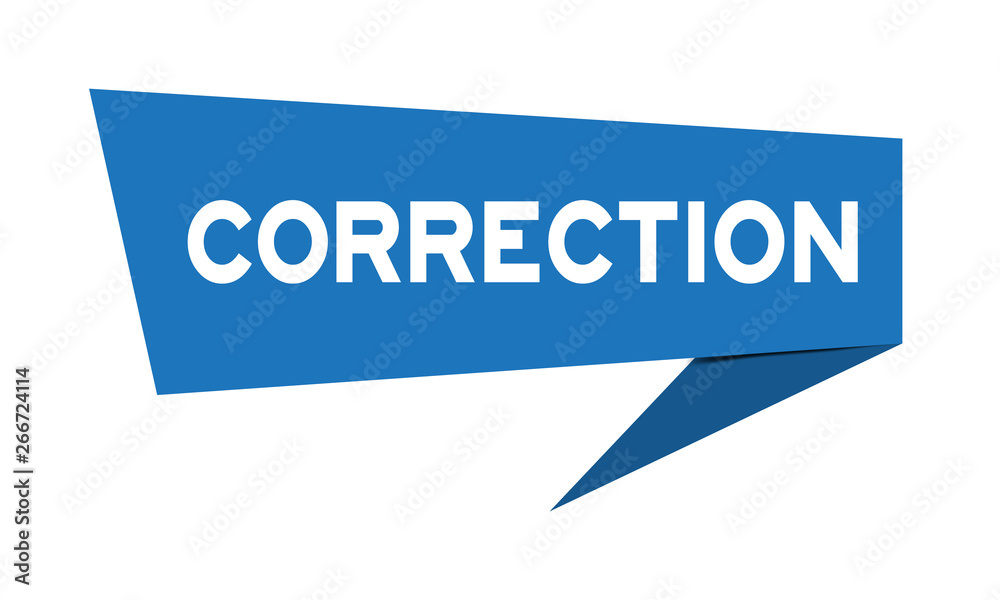 Blue paper speech banner with word correction on white background (Vector) Blue paper speech banner with word correction on white background (Vector)