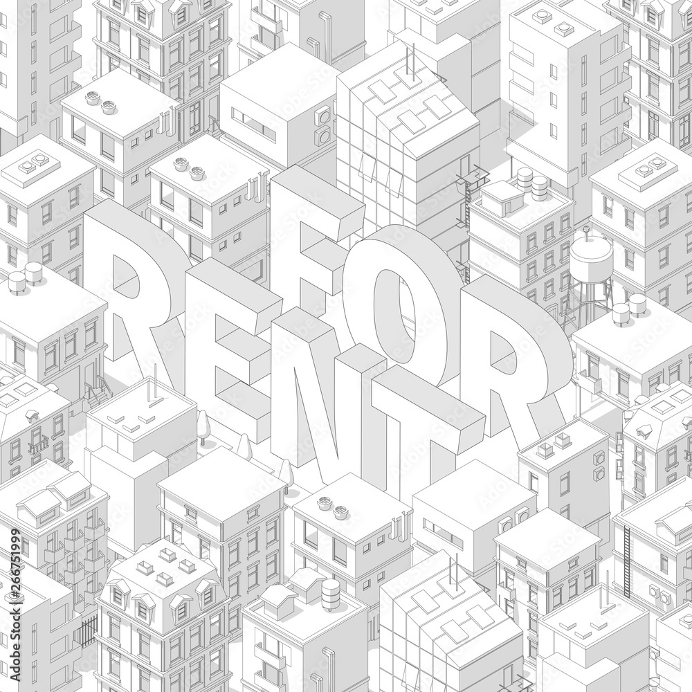 For rent. Words in city buildings background. Isometric top view. Gray lines outline contour style with shadows. Background real estate. Vector illustration.