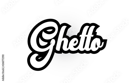 black and white Ghetto hand written word text for typography logo icon design