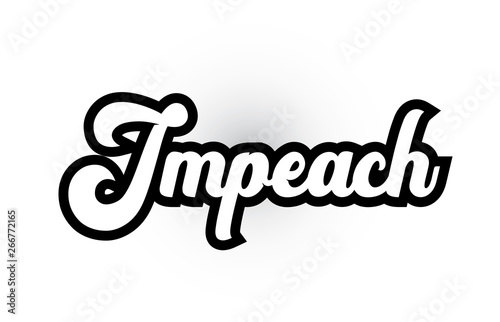 black and white Impeach hand written word text for typography logo icon design