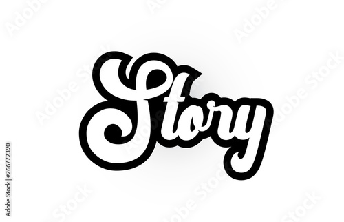 black and white Story hand written word text for typography logo icon design
