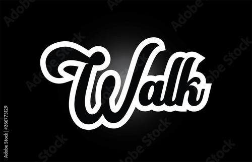 black and white Walk hand written word text for typography logo icon design