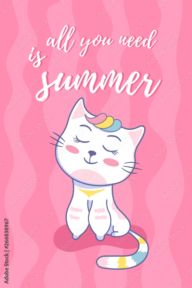Summer card with cute cat on and summer elements on a pink background with phrase all you need is summer Summer card with cute cat on and summer elements on a pink background with phrase all you need is summer