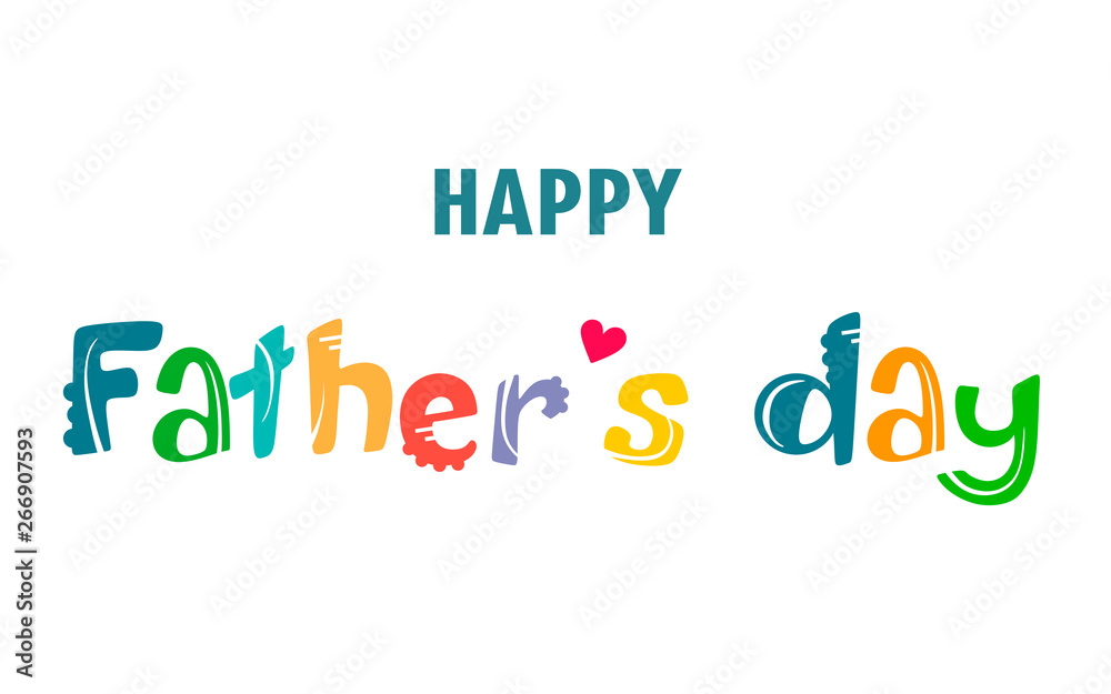 Happy Father's Day handwritten card. Vector cartoon and bright handwritten text on white background.