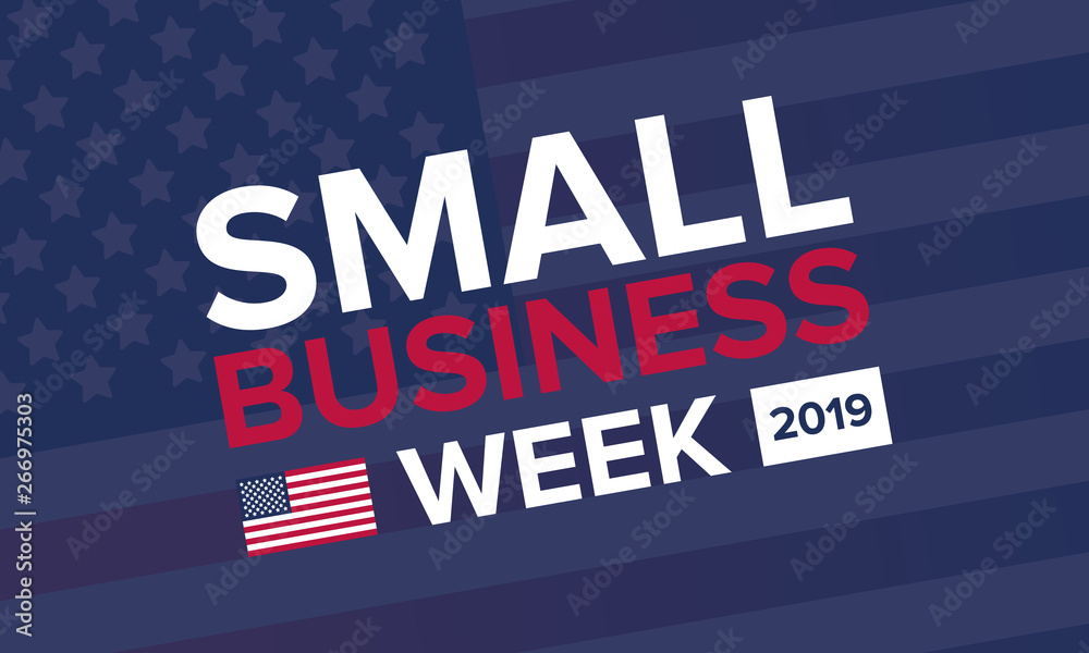 Fototapeta premium National Small Business Week is May. Celebrated annual in United States. Business concept. Poster, card, banner and background. Vector illustration