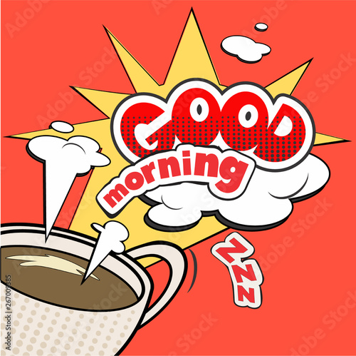 Good morning poster with cup of coffee Vector illustration.