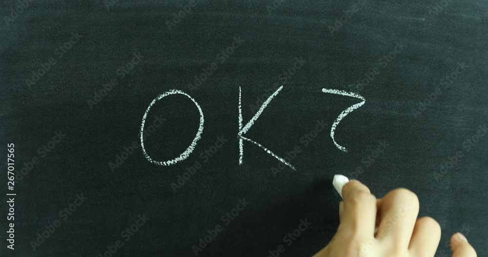 Hand writing OK? on chalkboard