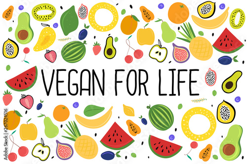 24.Vegan for life.Organic and fresh fruit vector illustration.