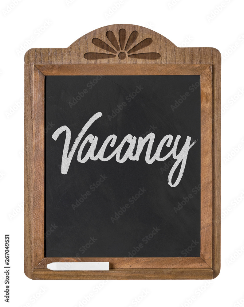A chalkboard sign on a white background - Vacancy A chalkboard sign on a white background - Vacancy