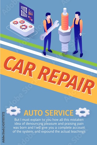 Auto Service Poster Advertising Car Repair Professional Team of Mechanics. Masters Standing with Huge Spanner and Spark Plug near Toolbox with Instrument, Spare Parts. Vector Isometric 3d Illustration