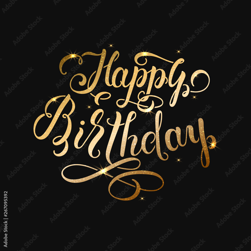 Vector Happy Birthday lettering text. Gold color. Calligraphy illustration