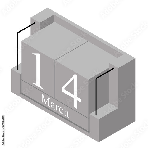 March 14th date on a single day calendar. Gray wood block calendar present date 14 and month March isolated on white background. Holiday. Season. Vector isometric illustration