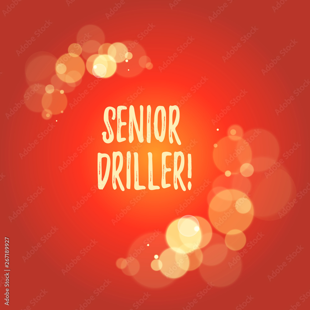 Naklejka premium Word writing text Senior Driller. Business photo showcasing supervise and formally assess onsite work activities