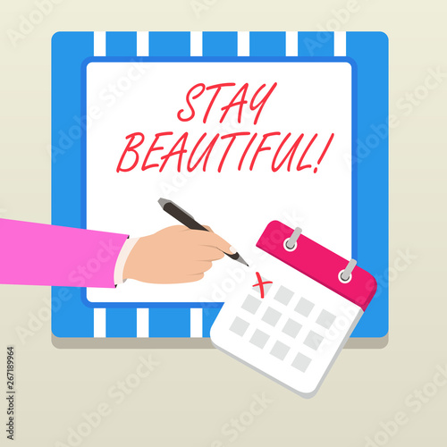 Word writing text Stay Beautiful. Business photo showcasing living authentically from your heart Being true to yourself © Artur