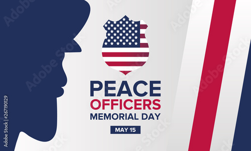 Peace Officers Memorial Day in May. Celebrated annual in May 15 in United States. In honor of the police. National Police Week. Poster, card, banner and background. Vector illustration