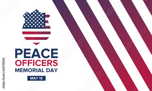 Peace Officers Memorial Day in May. Celebrated annual in May 15 in United States. In honor of the police. National Police Week. Poster, card, banner and background. Vector illustration