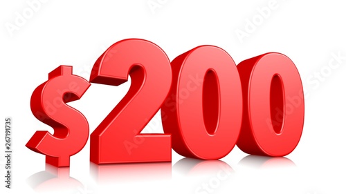 200$ Two hundred price symbol. red text number 3d render with dollar sign on white background