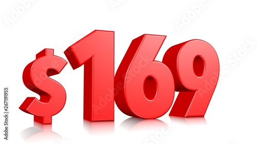 169$ One hundred sixty nine price symbol. red text number 3d render with dollar sign on white background