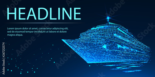 Cruise liner ship, Banner. Abstract image of a starry sky or space, consisting of points, lines, n the form of stars and the universe. Low poly vector