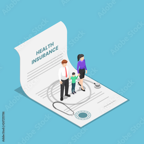 Isometric family with kid and stethoscope on the health insurance contract document
