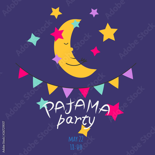 Vector illustration with moon (crescent), stars, pennants and inscription Pajama Party in bright colors. Sleepover, pajama party Invitation, template inviting for slumber pyjama overnight card. 
