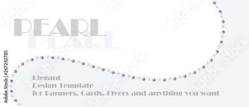 Elegant template with pearl string. Design for banners, cards, wedding invitation.