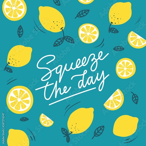 Squeeze the day inspirational card with doodles lemons, leaves isolated on blue background. Colorful illustration for greeting cards or prints. Vector lemon illustration