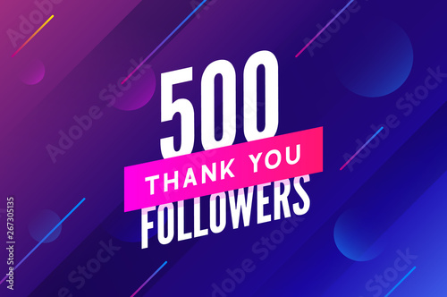 500 followers vector. Greeting social card thank you followers. Congratulations 500 follower design template