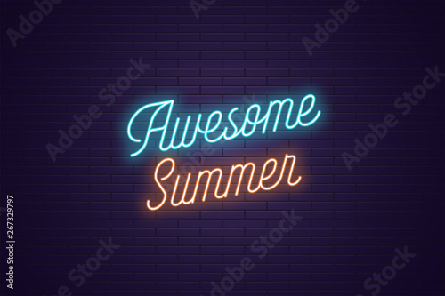 Neon lettering of Awesome Summer. Glowing text