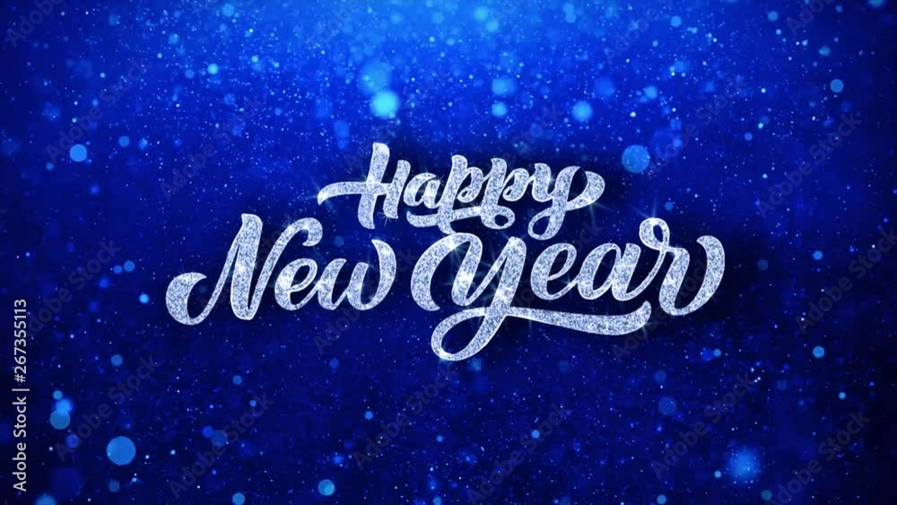 Happy New Year Blue Text Greetings card Abstract Blinking Sparkle Glitter Particle Looped Background. Gift, card, Invitation, Celebration, Events, Message, Holiday Festival Happy New Year Blue Text Greetings card Abstract Blinking Sparkle Glitter Particle Looped Background. Gift, card, Invitation, Celebration, Events, Message, Holiday Festival